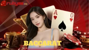 Baccarat tại Ruby88 là siêu phẩm giải trí khét tiếng hiện nay