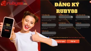 Thao tác đăng ký Ruby88 đơn giản chính xác chỉ với 3 bước nhanh gọn